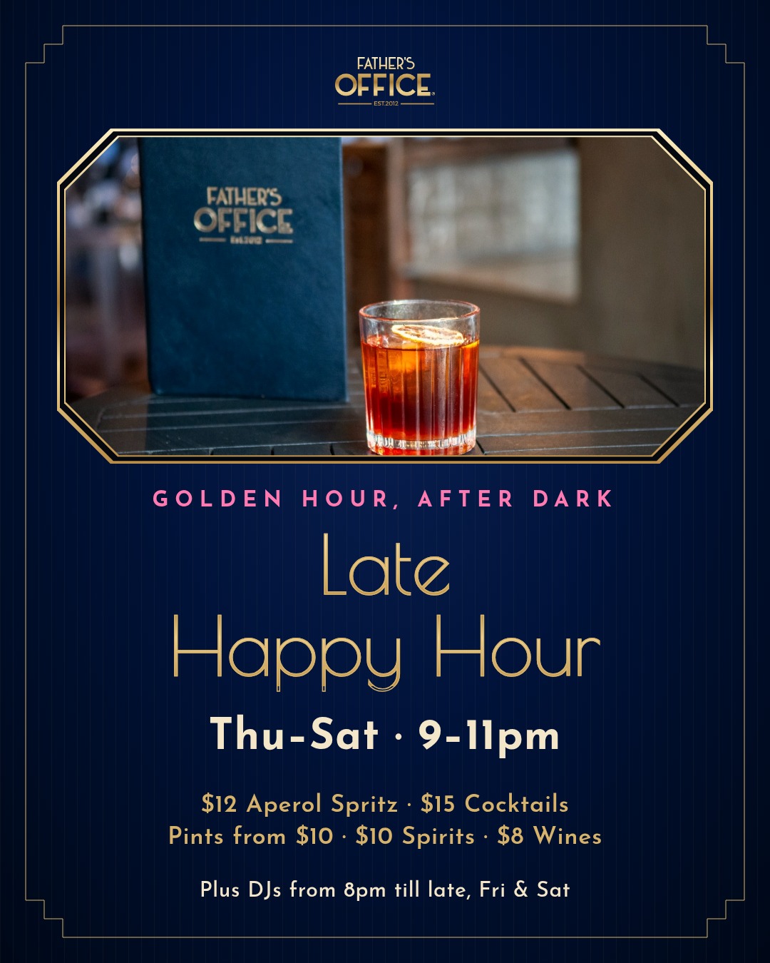Late happy hour ThuโSat 9โ11pm Late happy hour ThuโSat 9โ11pm